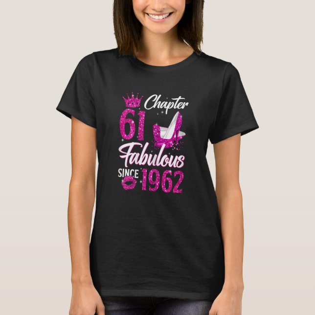Camiseta Womens Chapter 61 Fabulous Since 1962 61st Birthda (Frente)