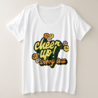 CAMISETA WOMEN'S CHEER UP WORRY LESS PLUS SIZE BASIC SHIRT 