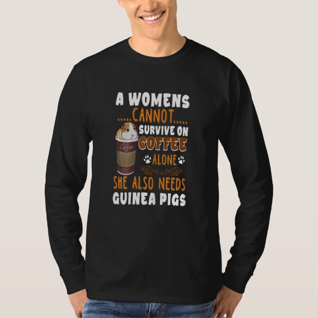 Camiseta Womens  Coffee Guinea Pigs Woman (Frente)