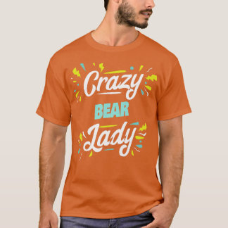Camiseta Womens Crazy Bear Lady - Funny Bear Premium