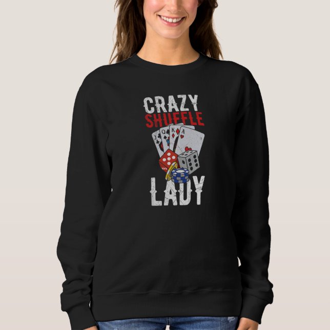 Camiseta Womens Crazy Shuffle Lady Quote for a Casino Deale (Frente)