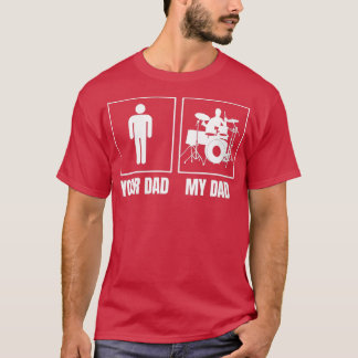 Camiseta Womens Drummer Pai Meu Pai é um Drummer para Homen