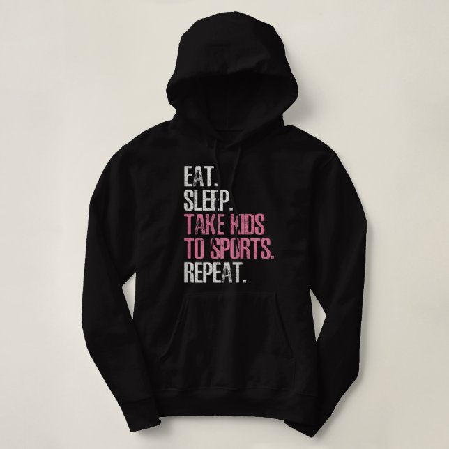 Camiseta Womens Eat Sleep Take Kids To Sports Repeat Mother (Frente do Design)
