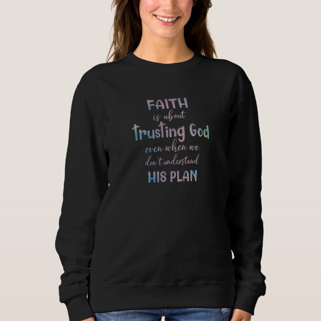 Camiseta Womens Faith Trusting God Quote Christian (Frente)
