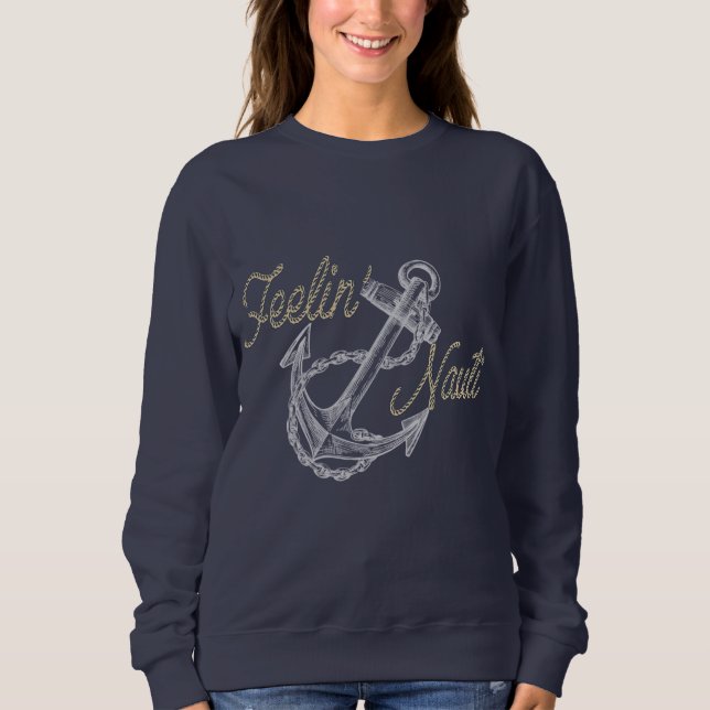 Camiseta Women's Feelin' Nauti Sweatshirt (Frente)