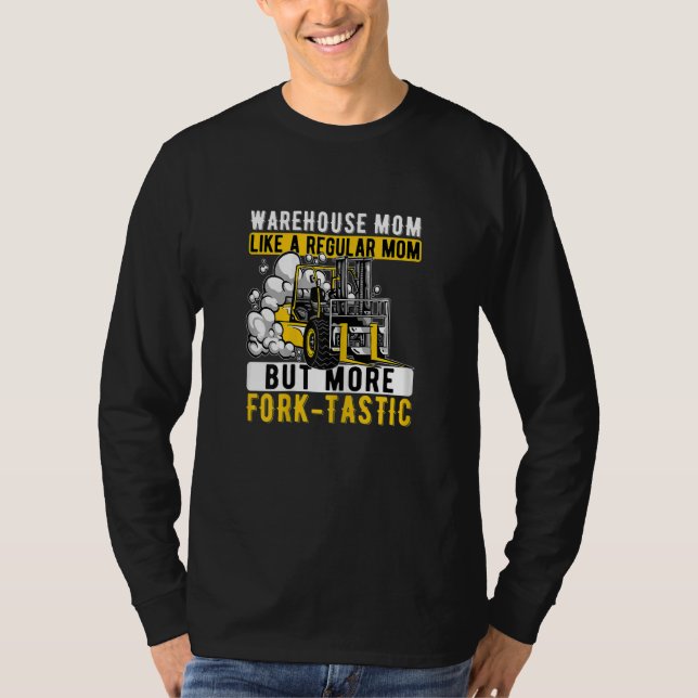 Camiseta Womens Fork Tastic Mom Warehouse Forklift Operator (Frente)