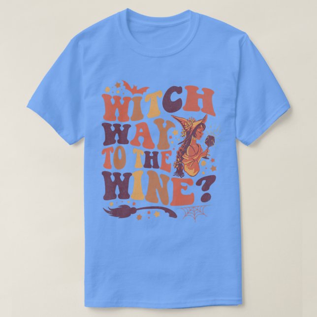 Camiseta Womens Funny Witch Quote Witch Way To The Wine Pre (Frente do Design)