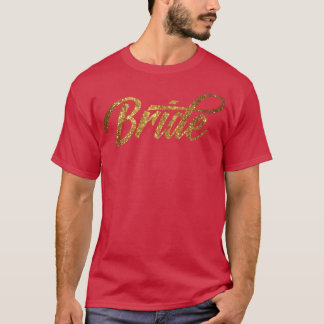 Camiseta Womens Golden Bride T  Tee For Bachelorette Party 