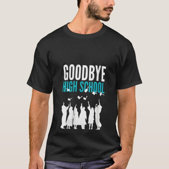 Camiseta Womens Goodbye High School. Finally graduation. Sc (Frente)