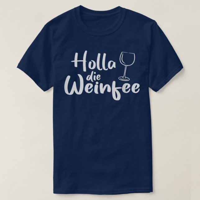 Camiseta Womens Holla the Wine Fairy  (Frente do Design)