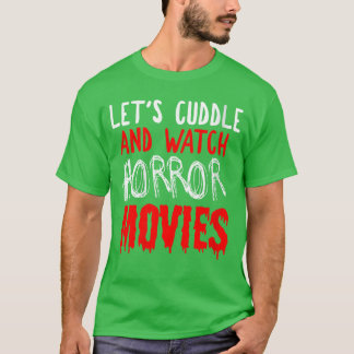 Camiseta Womens Horror Movie Lets Cuddle And Watch Horror M