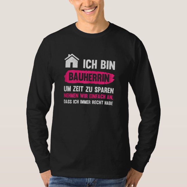 Camiseta Womens House Building Ich Caixa Bauherrin Um Zeit  (Frente)
