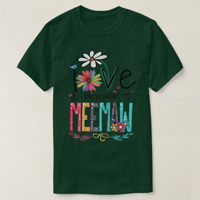 Camiseta Womens I Love Being Called Meemaw Sunflower Gifts  (Frente do Design)