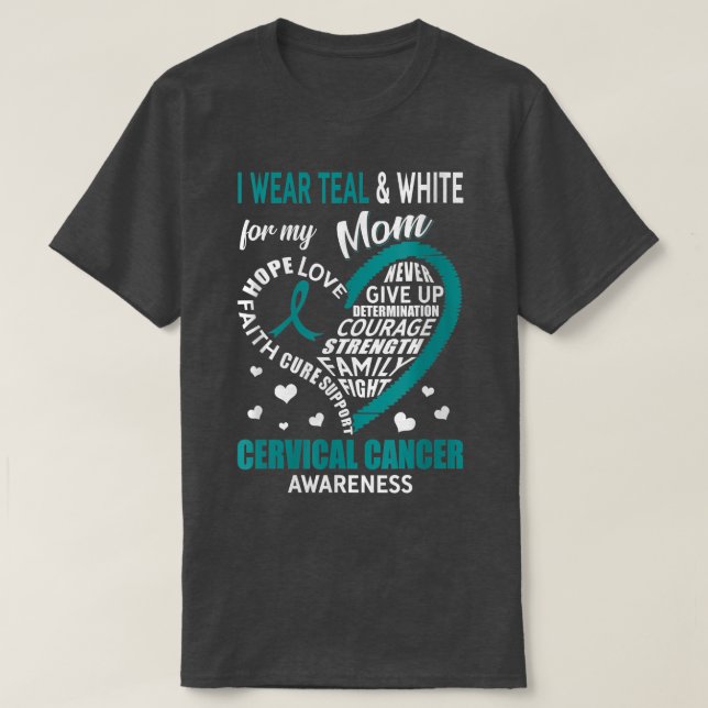 Camiseta Womens I Wear Teal White My Mom Cervical Cancer Aw (Frente do Design)