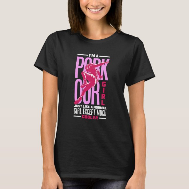 Camiseta Womens I'm A Parkour Girl Parkour Girl (Frente)