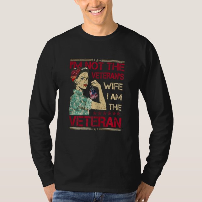 Camiseta Womens I'm Not The Veteran's Wife I Am The Veteran (Frente)