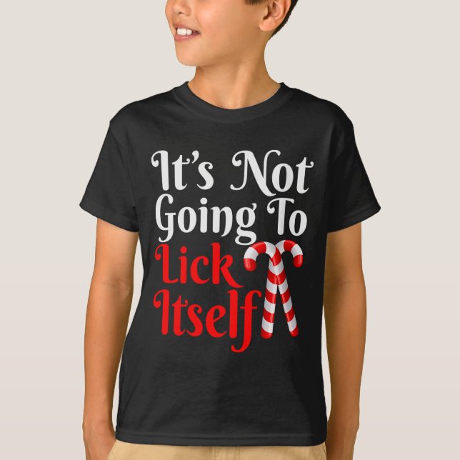 Camiseta Womens It's Going To Lick Itself Funny Candy Cane  (Frente)