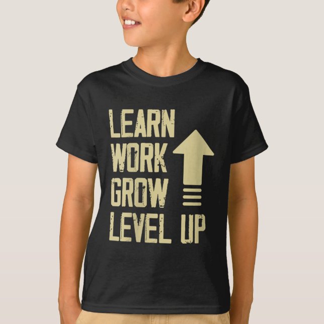 Camiseta Womens Learn Work Grow Level Up Growth Success Vin (Frente)