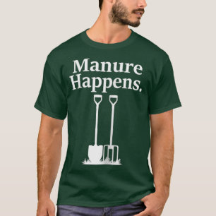 Camiseta Womens Manure Acontece Cota Engraçada Do Propriet