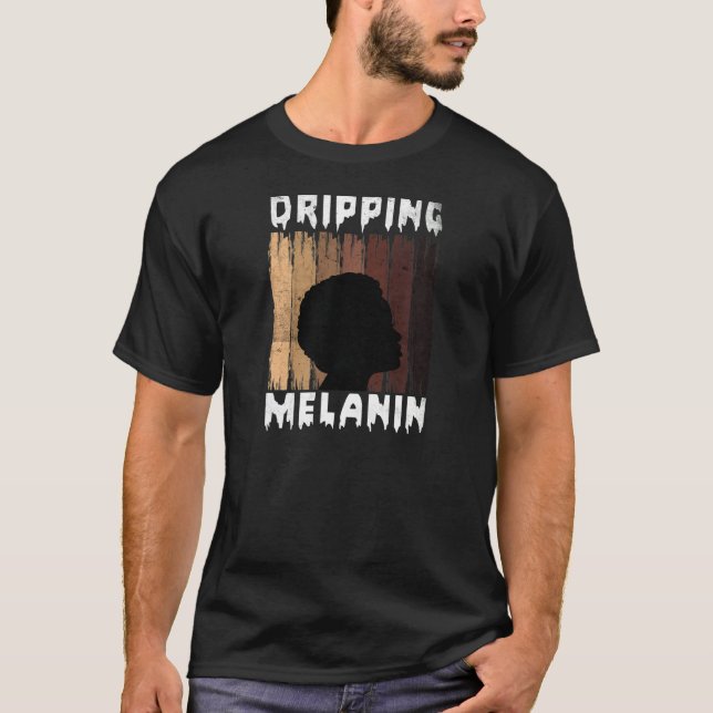 Camiseta Womens Melanin Dripping Melanin Women Black Girl M (Frente)