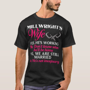 Camiseta Womens Millwright Wife Training Industrial Mechani