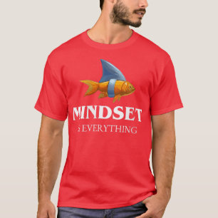 Camiseta Womens Mindset Motivation Qote Funny Cute Goldfi
