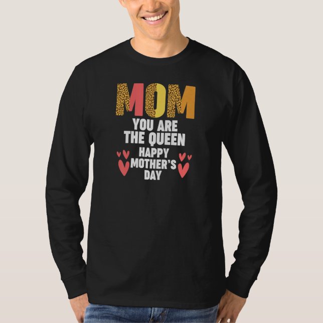 Camiseta Womens mom you are the queen happy mother   (Frente)