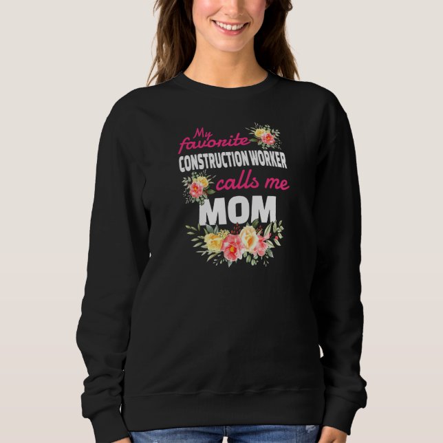 Camiseta Womens My Favorite Construction Worker Calls Me Mo (Frente)