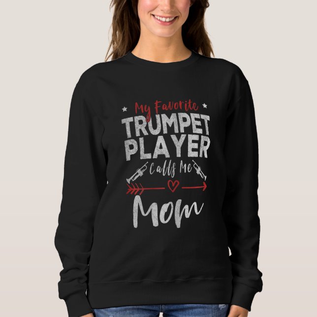 Camiseta Womens My Favorite Trumpet Player Calls Me Mom Tru (Frente)