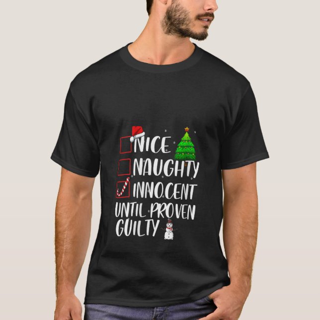 Camiseta Womens Nice Naughty Innocent Until Proven Guilty X (Frente)