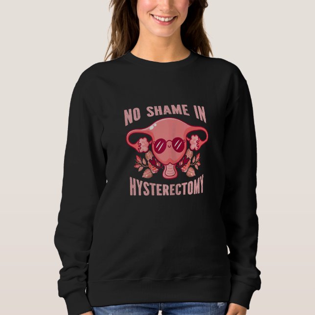 Camiseta Womens No Shame In Hysterectomy   Uterus Recovery  (Frente)