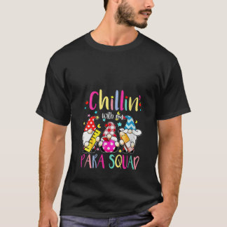 Camiseta Womens Paraprofessional Para Squad Chillin Gnomes