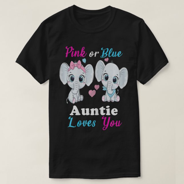 Camiseta Womens Pink or Blue auntie Loves You Elephants  Ba (Frente do Design)