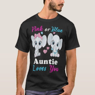 Camiseta Womens Pink or Blue auntie Loves You Elephants Ba