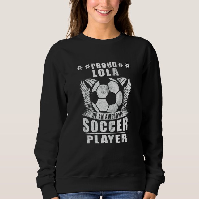 Camiseta Womens Proud Lola Of An Awesome Soccer Player Socc (Frente)