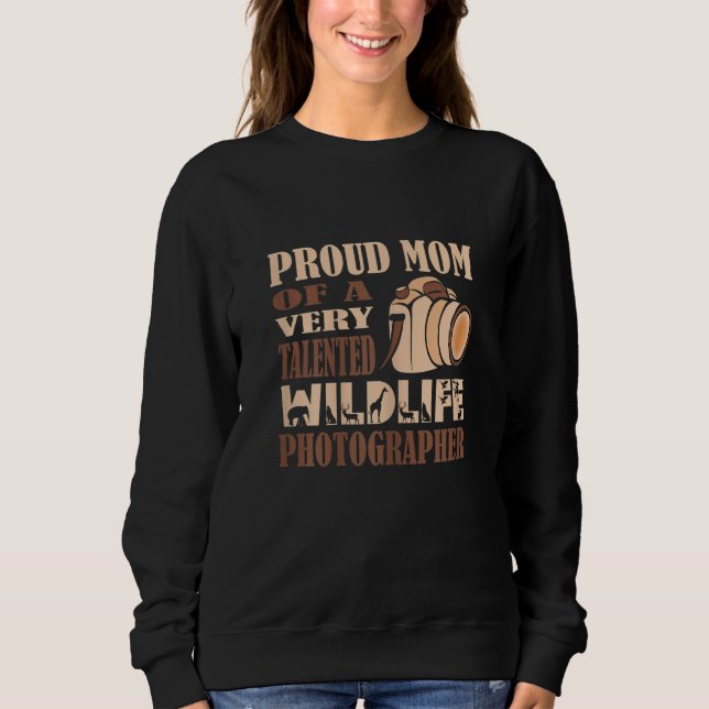 Camiseta Womens Proud Mom of a Talented Wildlife Photograph (Frente)