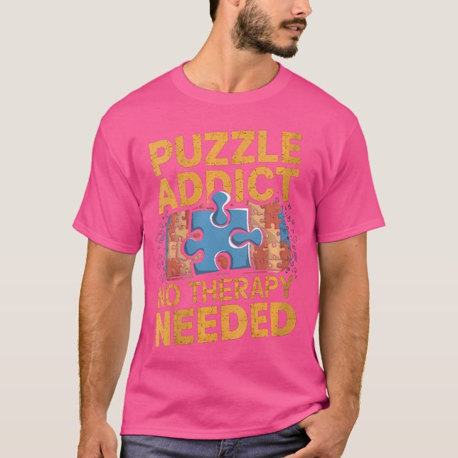 Camiseta Womens Puzzle Addict No Therapy Needed Funny Jigsa (Frente)