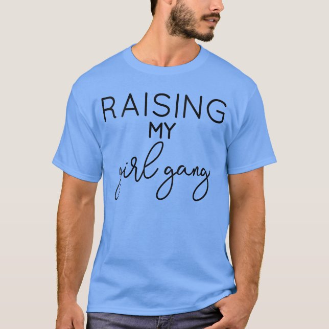 Camiseta Womens Raising My Girl Gang Mom Mothers Day Momma  (Frente)