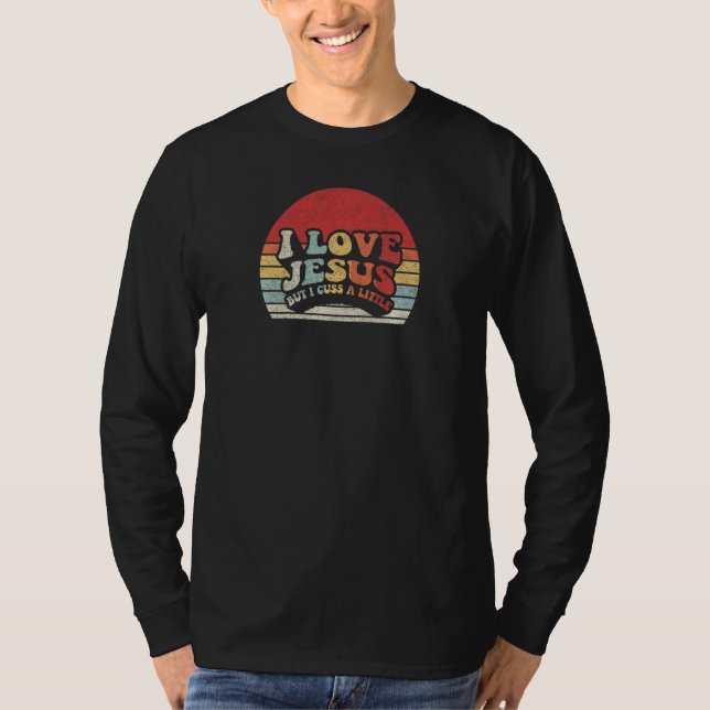 Camiseta Womens Retro Women's Christian I Love Jesus But I  (Frente)