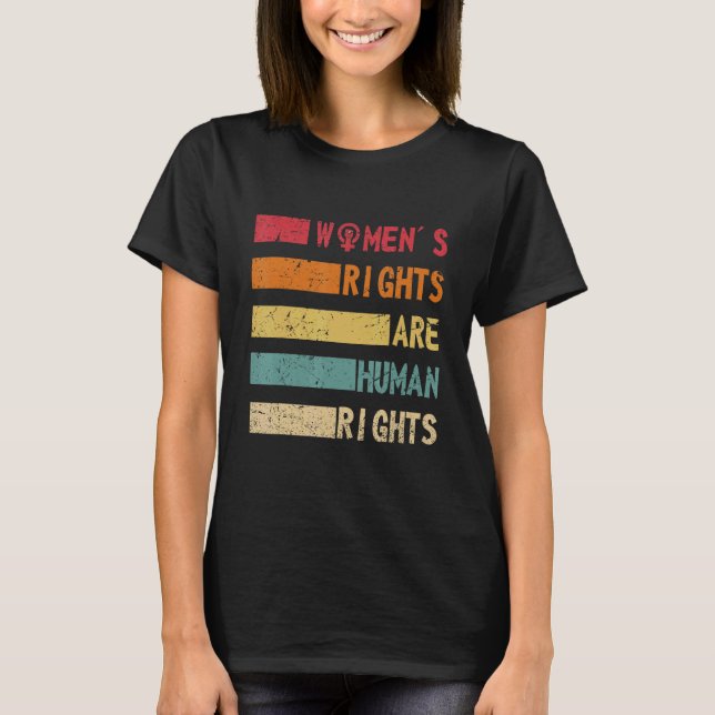 Camiseta Women's Rights Are Human Rights Feminist and Women (Frente)