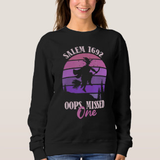 Camiseta Womens Salem 1692 Oops You Missed One Witch  Hallo