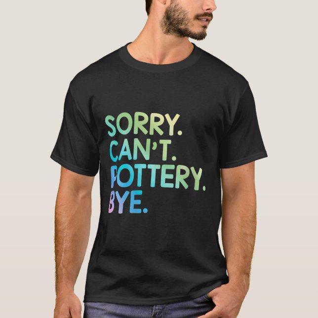 Camiseta Womens Sorry Can't Ttery Bye Funny Ttery Teacher M (Frente)