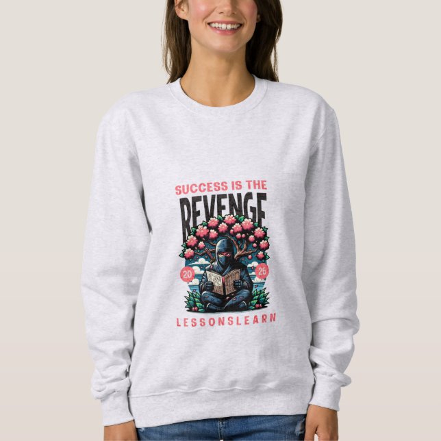CAMISETA WOMEN'S SUCCESS REVENGE LESSONS LEARN SWEATSHIRT  (Frente)