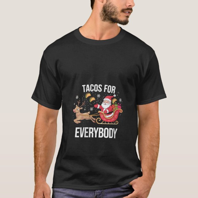 Camiseta Womens Tacos For Everybody Santa Reindeer Sleigh C (Frente)