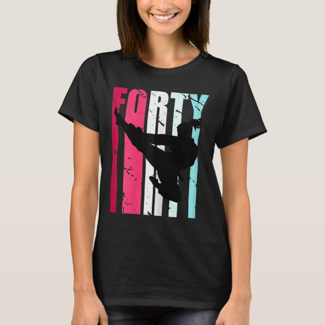 Camiseta Womens Taekwondo 40th Birthday Martial Arts Karate (Frente)