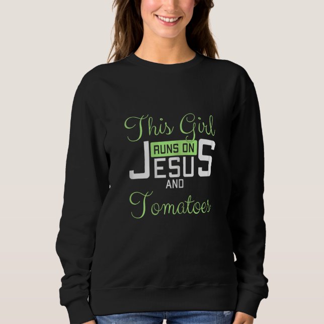 Camiseta Womens This Girl Runs On Jesus and Tomatoes Funny  (Frente)