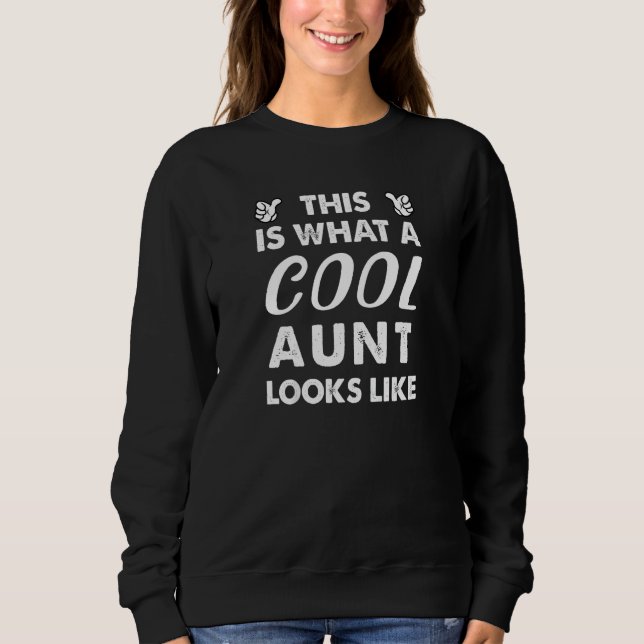 Camiseta Womens This Is What A Cool Aunt Looks Like  1 (Frente)
