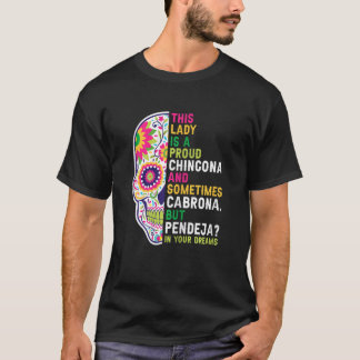 Camiseta Womens this lady is a proud Chingona Mexican girl 
