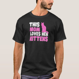 Camiseta Womens This Mom Loves Her Kittens Cute Cat Family