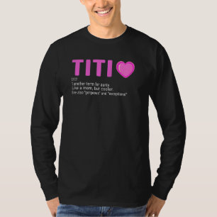 Camiseta Womens Titi Definição Melhor Tia Ever Tee Tia F